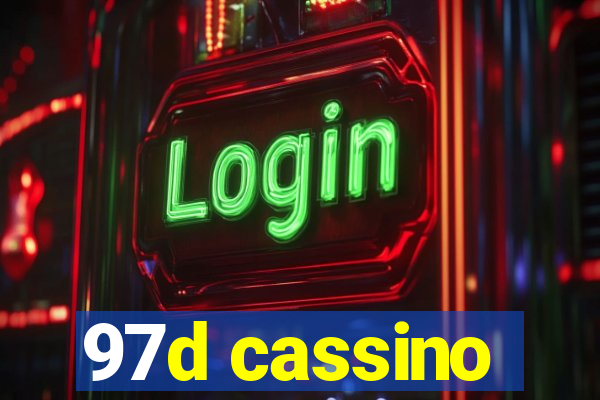 97d cassino